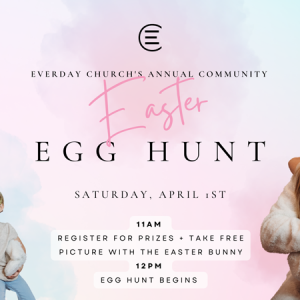 04/01 Everyday Church Community Easter Egg Hunt