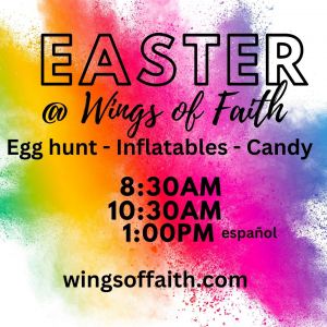 04/09 Wings of Faith Fellowship Easter