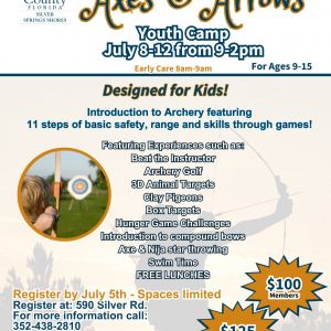 Axes and Arrows Youth Camp at Silver Springs Shores Community and Youth Center
