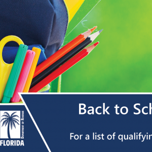 07/29 - 08/11 Back to School Florida Sales Tax Holiday