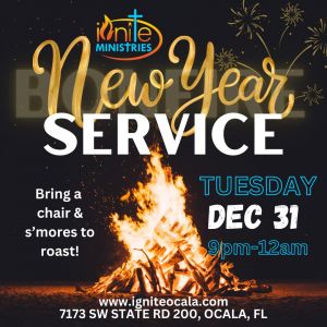 12/31 Ignite Ministries Presents New Year's Eve Service