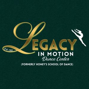 Legacy in Motion Dance Center (Formerly known as Honeys School of Dance)