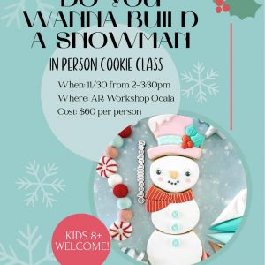11/30 Be Still Bakery Snowman Cookie Class