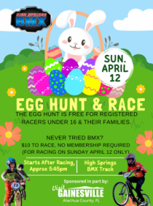 4/12 High Springs BMX Egg Hunt and Race