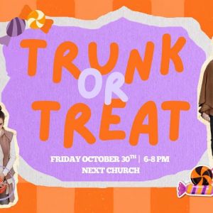 10/30 Next Church Trunk or Treat