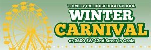 Trinity Catholic High School Winter Carnival